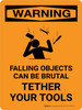 Warning: Falling Objects Can Be Brutal Portrait - Wall Sign Warning: Falling Objects Can Be Brutal Portrait - Wall Sign