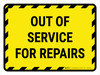 Out Of Service For Repairs Landscape - Wall Sign