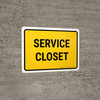 Service Closet Landscape - Wall Sign Service Closet Landscape - Wall Sign