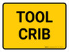 Tool Crib Landscape - Wall Sign