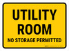 Utility Room No Storage Permitted Landscape - Wall Sign
