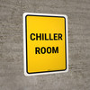 Chiller Room Portrait - Wall Sign Chiller Room Portrait - Wall Sign