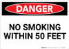 Danger: No Smoking Within 50 Feet - Wall Sign Danger: No Smoking Within 50 Feet - Wall Sign