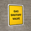 Gas Shutoff Valve Portrait - Wall Sign Gas Shutoff Valve Portrait - Wall Sign