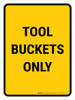 Tool Buckets Only Portrait - Wall Sign Tool Buckets Only Portrait - Wall Sign