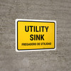 Utility Sink Bilingual Spanish Landscape - Wall Sign