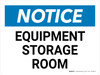 Notice: Equipment Storage Room Landscape - Wall Sign