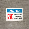Notice: Fire Fighting Equipment Stored Inside Landscape - Wall Sign Notice: Fire Fighting Equipment Stored Inside Landscape - Wall Sign