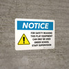 Notice: For Safety Reasons, Staff Supervision Landscape - Wall Sign