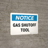 Notice: Gas Shutoff Tool Landscape - Wall Sign
