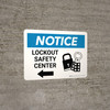 Notice: Lockout Safety Center Left Arrow Landscape - Wall Sign Notice: Lockout Safety Center Left Arrow Landscape - Wall Sign
