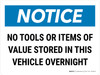 Notice: No Tools Or Items Stored In Landscape - Wall Sign Notice: No Tools Or Items Stored In Landscape - Wall Sign