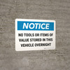 Notice: No Tools Or Items Stored In Landscape - Wall Sign Notice: No Tools Or Items Stored In Landscape - Wall Sign