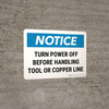 Notice: Turn Power Off Before Handling Tool Or Copper Line Landscape - Wall Sign