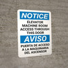 Notice: Elevator Machine Room Access Through This Door Bilingual Spanish Portrait - Wall Sign Notice: Elevator Machine Room Access Through This Door Bilingual Spanish Portrait - Wall Sign