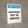 Notice: Equipment Out Of Service Portrait - Wall Sign Notice: Equipment Out Of Service Portrait - Wall Sign
