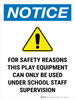 Notice: For Safety Reasons, Staff Supervision Portrait - Wall Sign