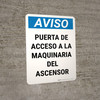 Notice: Elevator Machine Room Access Through This Door Spanish Portrait - Wall Sign