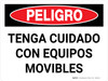 Danger: Watch Out For Moving Equipment Spanish Landscape - Wall Sign