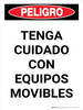Danger: Watch Out For Moving Equipment Spanish Portrait - Wall Sign Danger: Watch Out For Moving Equipment Spanish Portrait - Wall Sign