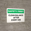 Safety First: Clean Balance After Each Use Landscape - Wall Sign Safety First: Clean Balance After Each Use Landscape - Wall Sign