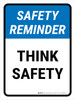 Safety Reminder: Think Safety Portrait - Wall Sign Safety Reminder: Think Safety Portrait - Wall Sign