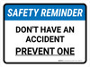 Safety Reminder: Don't Have An Accident Prevent One Landscape - Wall Sign Safety Reminder: Don't Have An Accident Prevent One Landscape - Wall Sign