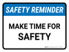 Safety Reminder: Make Time For Safety Landscape - Wall Sign