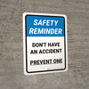 Safety Reminder: Don't Have An Accident Prevent One Portrait - Wall Sign