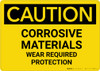 Caution: Corrosive Materials Wear Protection - Wall Sign