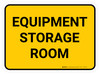 Equipment Storage Room Rectangular - Floor Sign Equipment Storage Room Rectangular - Floor Sign