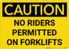 Caution: No Riders Permitted on Forklifts - Wall Sign