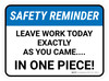 Safety Reminder: Leave Work Today Exactly As You Came Rectangular - Floor Sign Safety Reminder: Leave Work Today Exactly As You Came Rectangular - Floor Sign