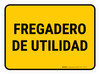 Spanish Utility Sink Rectangular - Floor Sign Spanish Utility Sink Rectangular - Floor Sign
