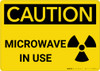 Caution: Microwave In Use Radiation - Wall Sign Caution: Microwave In Use Radiation - Wall Sign