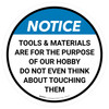 Notice: Tools & Materials Are For The Purpose Of Circular - Floor Sign Notice: Tools & Materials Are For The Purpose Of Circular - Floor Sign