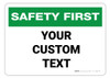 Custom Safety First Wall Sign