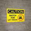 Caution: Watch For Lift Trucks With Graphic - Wall Sign Caution: Watch For Lift Trucks With Graphic - Wall Sign