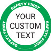 Custom Safety First Floor Sign Custom Safety First Floor Sign