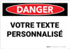 Custom OSHA French Danger Wall Sign Custom OSHA French Danger Wall Sign