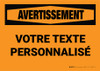 Custom OSHA French Warning Label Custom OSHA French Warning Label