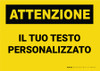 Custom OSHA Italian Caution Label