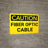 Caution: Electrical Fiber Optic Cable - Wall Sign