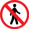No Pedestrian Crossing - Circular Wall Sign