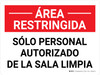Área Restringida - Autorizada de la Sala Limpia Horizontal - Wall Sign Área Restringida - Autorizada de la Sala Limpia Horizontal - Wall Sign