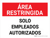 Área Restringida - Sólo Empleados Autorizados - Wall Sign Área Restringida - Sólo Empleados Autorizados - Wall Sign