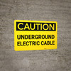 Caution: Underground Electric Cable Warning - Wall Sign Caution: Underground Electric Cable Warning - Wall Sign