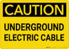 Caution: Underground Electric Cable Warning - Wall Sign Caution: Underground Electric Cable Warning - Wall Sign