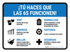 Tú Haces que las 6S Funcionen Horizontal - Wall Sign Tú Haces que las 6S Funcionen Horizontal - Wall Sign