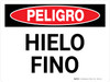 Peligro - Hielo fino Horizontal - Wall Sign